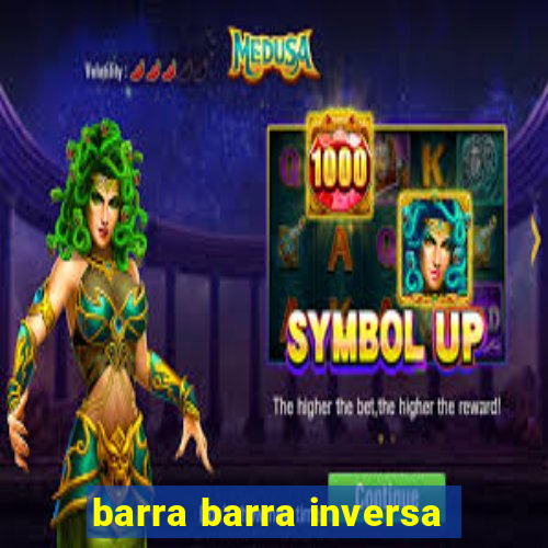 barra barra inversa - twitch